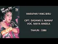Download Lagu MAYA ANGELA - HARAPAN YANG BIRU (Cipt. Dadang S. Manaf) (1986)