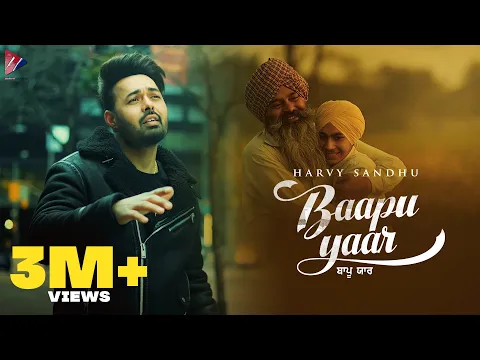 Download MP3 BAAPU YAAR | Harvy Sandhu | Official Video