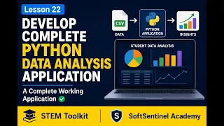 Develop Complete Python Data Analysis Application Learn Python in 5 Minutes STEM Toolkit