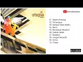 Download Lagu Full Album Utopia - Kekal