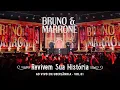 Download Lagu Bruno \u0026 Marrone - Revivem Sua História  Vol. 3 (Ao Vivo em Uberlândia - Parte 1)