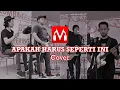 MUSIKIMIA - APAKAH HARUS SEPERTI INI [ LIVE COVER ]