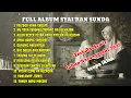 Download Lagu Full Album Sya'iran Sunda - Pengantar Tidur Dan Tafakur Terbaru 2025