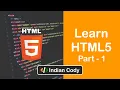 Learn HTML5 Coding Environment Setup HTML5 Series Part - 1 Indian Cody