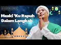 Opick - Rapuh - Sejuk Melodi Lirik