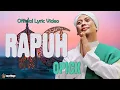Download Lagu Opick - Rapuh - Sejuk Melodi Lirik