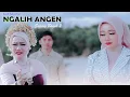 Download Lagu Armila Febria Azeni - NGALIH ANGEN | Official Musik Video