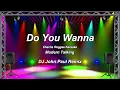 Lagu Do You Wanna  - KARAOKE | Modern Talking ft DJ John Paul Chacha Version