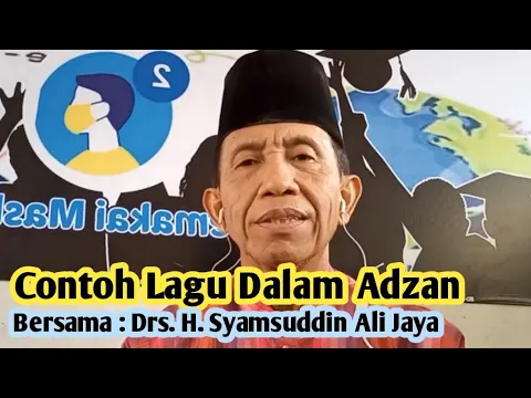 Download MP3 Tutorial Lagu Dalam Azan Oleh: Syamsuddin AJ #seniadzan#adzanindonesia#