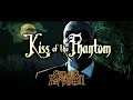 Download Lagu Kiss Of The Phantom  - Silver Phantom - teaser Out Now