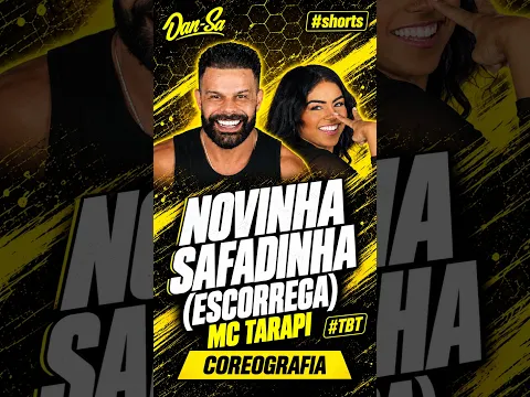 Novinha Safadinha (Escorrega) - Mc Tarapi - Dan-Sa / Daniel Saboya (Coreografia) #shorts