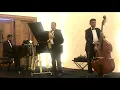 Download Lagu Jamaica Farewell \u0026 Never On Sunday (Piano , Double Bass \u0026 Sax)