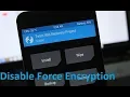 Disable Force Encryption In Custom Roms