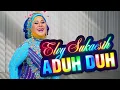 Elvy Sukaesih - Aduh Duh (Official Lyric Video)