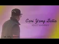 Download Lagu JERRY SAPTENNO_CARI YANG SETIA (OFFICIAL VIDEO)