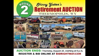 Round 2 of Skinny Yetter s Retirement Auction Ends 22 BidRightWay com
