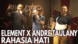 rahasia hati element x andre taulany live session
