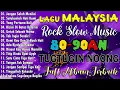 Download Lagu Lagu Malaysia Lama Populer Yang Terkenal 💝- Slow Rock Malaysia Full Album Terbaik 💟- Sambutlah Kasih