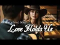 Lagu LOVE HOLDS US | MaxWinston (DUET Vocal) | Official Lyric Video