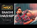 Download Lagu Baaghi Remix Mashup (Dhol Mix) Dj Max | Baaghi All Songs | Bhangra Mashup | Punjabi New Songs Latest