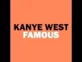 Download Lagu Kanye West - Famous [Explicit]