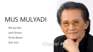 mus mulyadi the very best of rek ayo rek jauh dimata dinda bestari kota solo