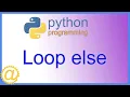Python - Loop Else Statement