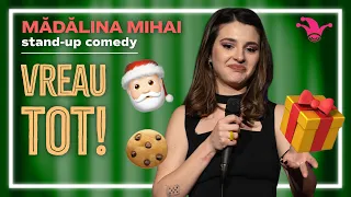 Mădălina Mihai | VREAU TOT! | Stand Up Comedy