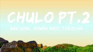 1HOUR Bad Gyal Young Miko Tokischa Chulo Pt 2 Letra Lyrics The World Of Music 