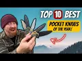 The Best Pocket Knives of 2025 Revealed