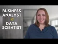 Business Analyst vs Data Scientist