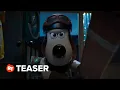 Wallace \u0026 Gromit: Vengeance Most Fowl Teaser (2024)