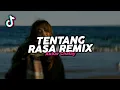Download Lagu DJ TENTANG RASA REMIX VIRAL FYP TIKTOK TERBARU 2025! Akbar Chalay