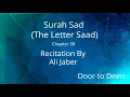 Download Lagu Surah Sad (The Letter Saad) Ali Jaber  Quran Recitation