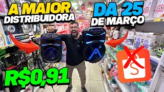 🚨MAIS DE 3.500 PRODUTOS NOVIDADES PRA GANHAR DINHEIRO! VOLTEI NA MAIOR DISTRIBUIDORA DA 25 DE MARÇO