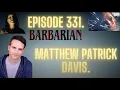 Barbarian Actor Matthew Patrick Davis The Mother