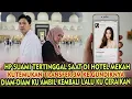 Download Lagu KETAHUAN SELINGKUH DI  MEKAH! KU AMBIL HP DAN KUSITA SEMUA HARTANYA