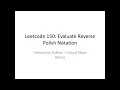 Leetcode 150 Reverse Polish Notation Made EASY