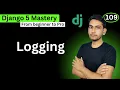 Complete Django Logging