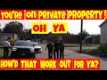 You re on private property Oh ya how d that work out for ya 1st amendment audit fail
