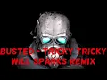 Busted - Tricky Tricky (Will Sparks Remix)