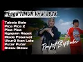 Download Lagu Hits Lagu TIMUR Viral Tiktok 2025 !! | Tabola Bale - Pica Pica 2 - Ngapain Repot 🎶🎧