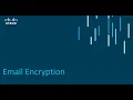 Email Encryption - Part 13
