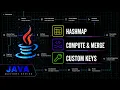 Java HashMap Core Methods Custom Objects as Keys Java Mastery Series