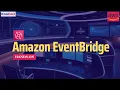 Amazon AWS EventBridge Tutorial EventBridge Schedules and Rules EventBridge with Lambda Target
