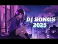 Download Lagu DJ REMIX 2025 - Mashups \u0026 Remixes of Popular Songs 2025 - DJ Disco Remix Club Music Songs Mix 2025