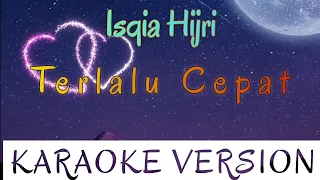isqia hijri terlalu cepat karaoke