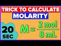 Trick to Calculate Molarity Molarity practice problems