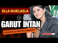 GARUT INTAN -ELLA NURLAELA - SHAQUILLE LIVE MUSIC