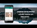 Android Studio Tutorial - Image Analyze with Azure Computer Vision